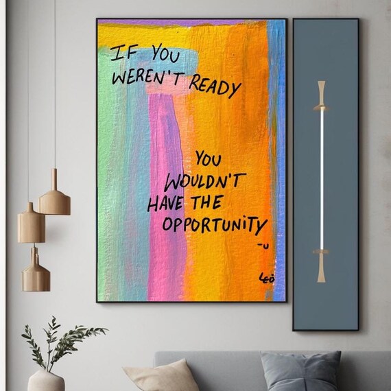 If You Weren't Ready Colorful Painted Stripes Motivational Quote Poster