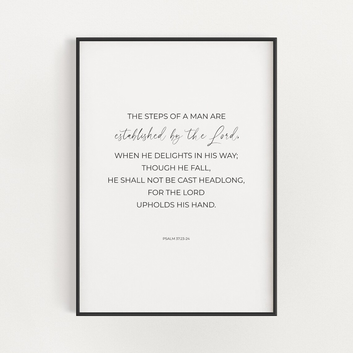 Psalm 37:23, Christian Dad Bible Verse Art Print