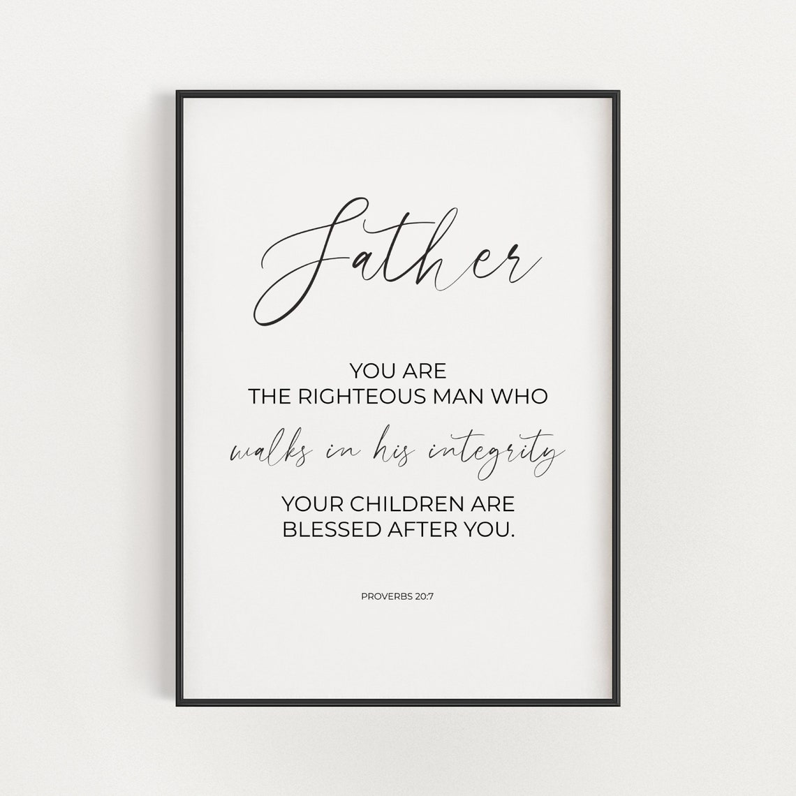Proverbs 207 Christian Fathers Day Gift Bible Verse Ordination Gift Dad Bible Verse Christian Home Decor