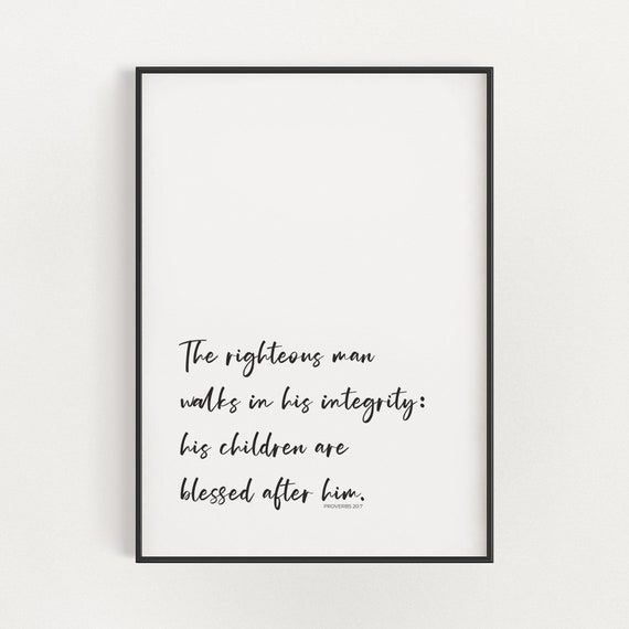 Proverbs 20:7 Integrity Bible Verse Christian Art Print