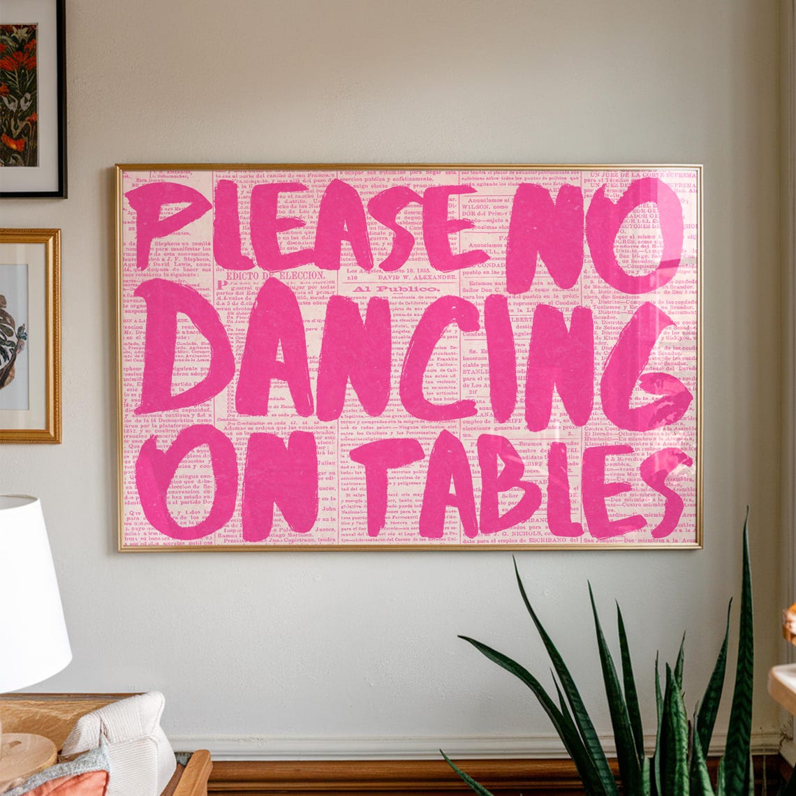 Please No Dancing on Tables Pink Brush Typography Party Wall Poster
