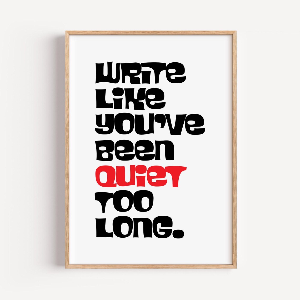 Motivational Writer Quote Print Feminist Typography Art
