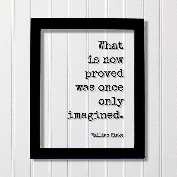 William Blake Once Imagined Quote Floating Glass Wisdom Poster