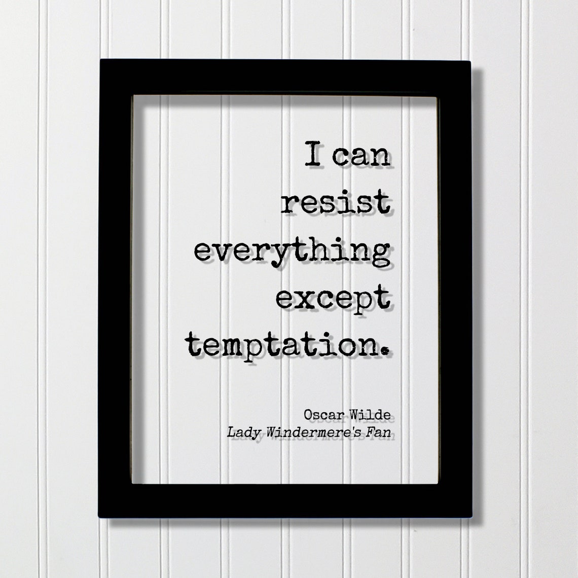 Oscar Wilde Resist Everything Except Temptation Lady Windermere Poster