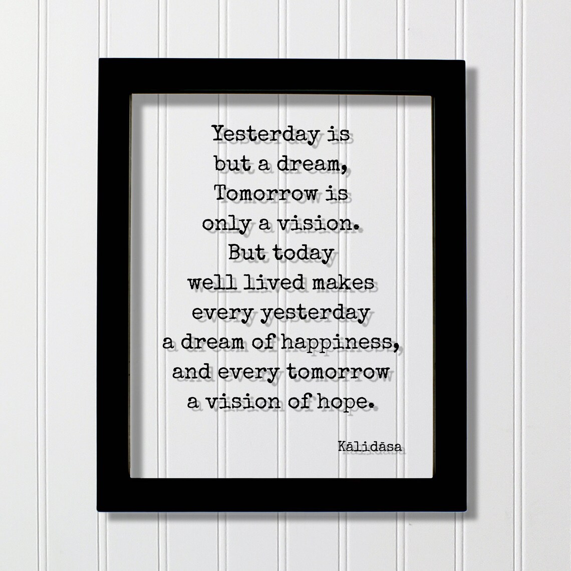 Klidsa Yesterday Is But A Dream, Vision Today Art Print