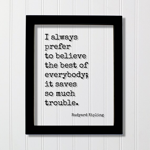Rudyard Kipling Believe the Best Quote Typography Poster Gift