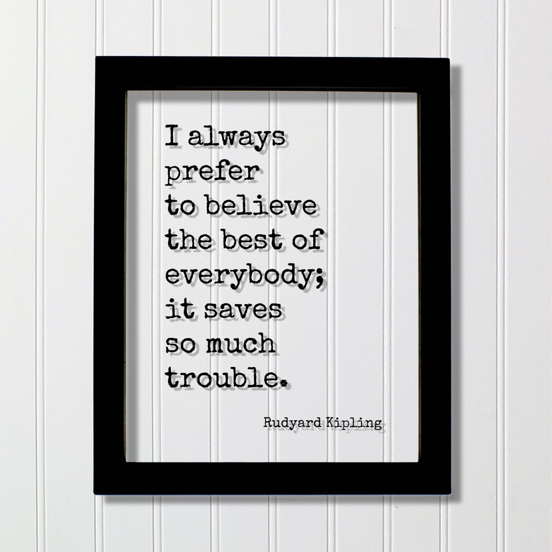Rudyard Kipling Believe the Best Quote Typography Poster Gift