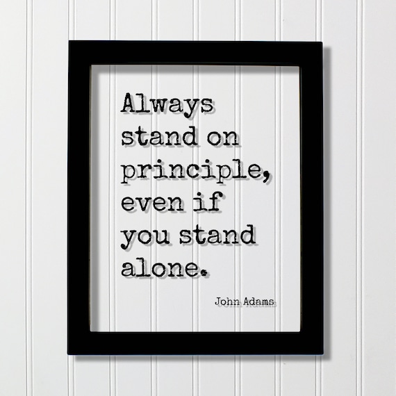 John Adams Principle Quote Typewriter Inspirational Integrity Art Poster