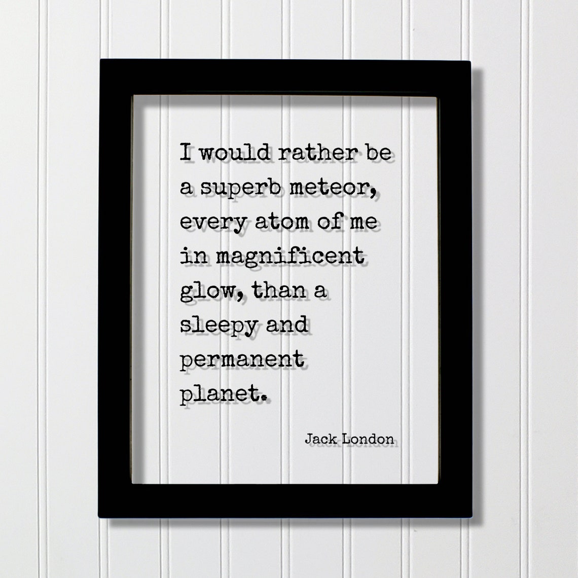 Jack London Superb Meteor Quote Minimalist Typography Art Poster