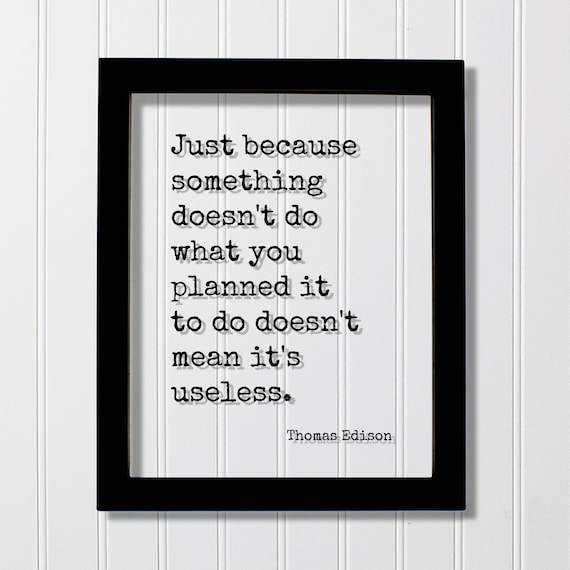 Thomas Edison Planned Does Not Mean Useless Motivational Poster