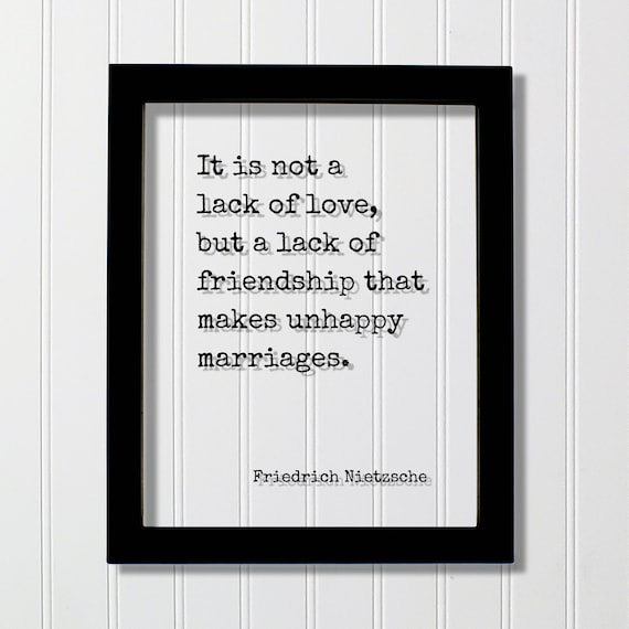 Friedrich Nietzsche Unhappy Marriages Friendship Quote Poster
