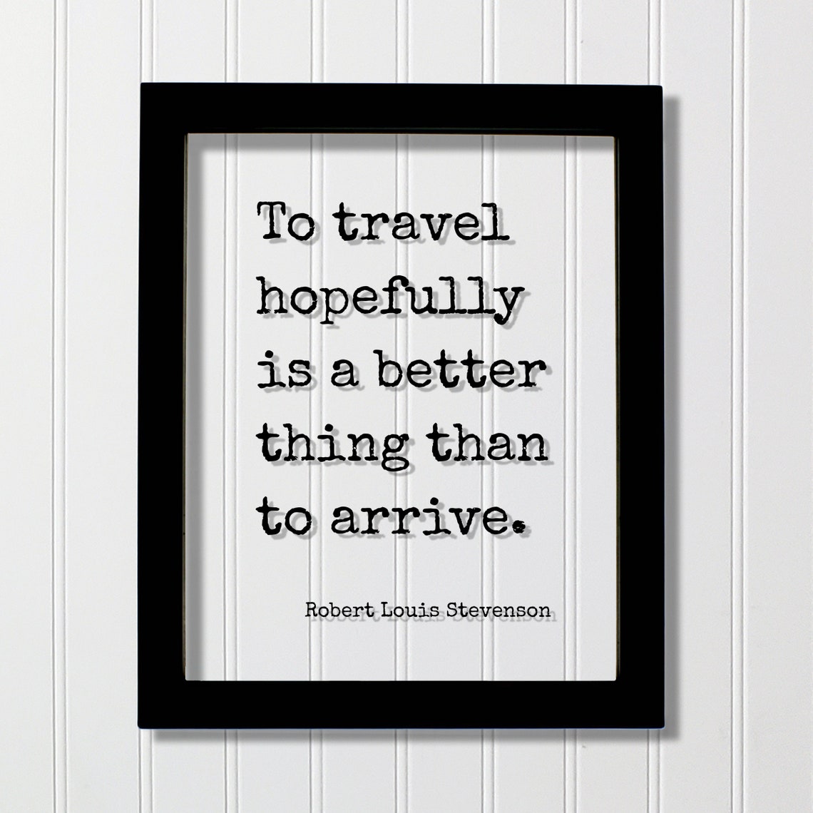 Robert Louis Stevenson Travel Hopefully Quote Minimalist Print
