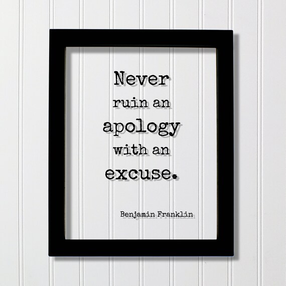 Benjamin Franklin Apology Quote Minimalist Typography Poster