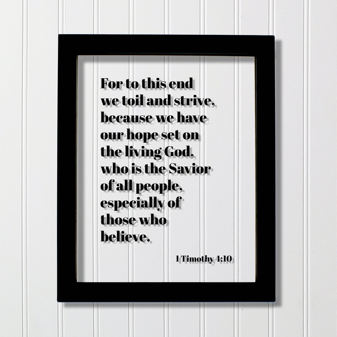 1 Timothy 4:10 Toil And Strive Hope Set On The Living God Poster