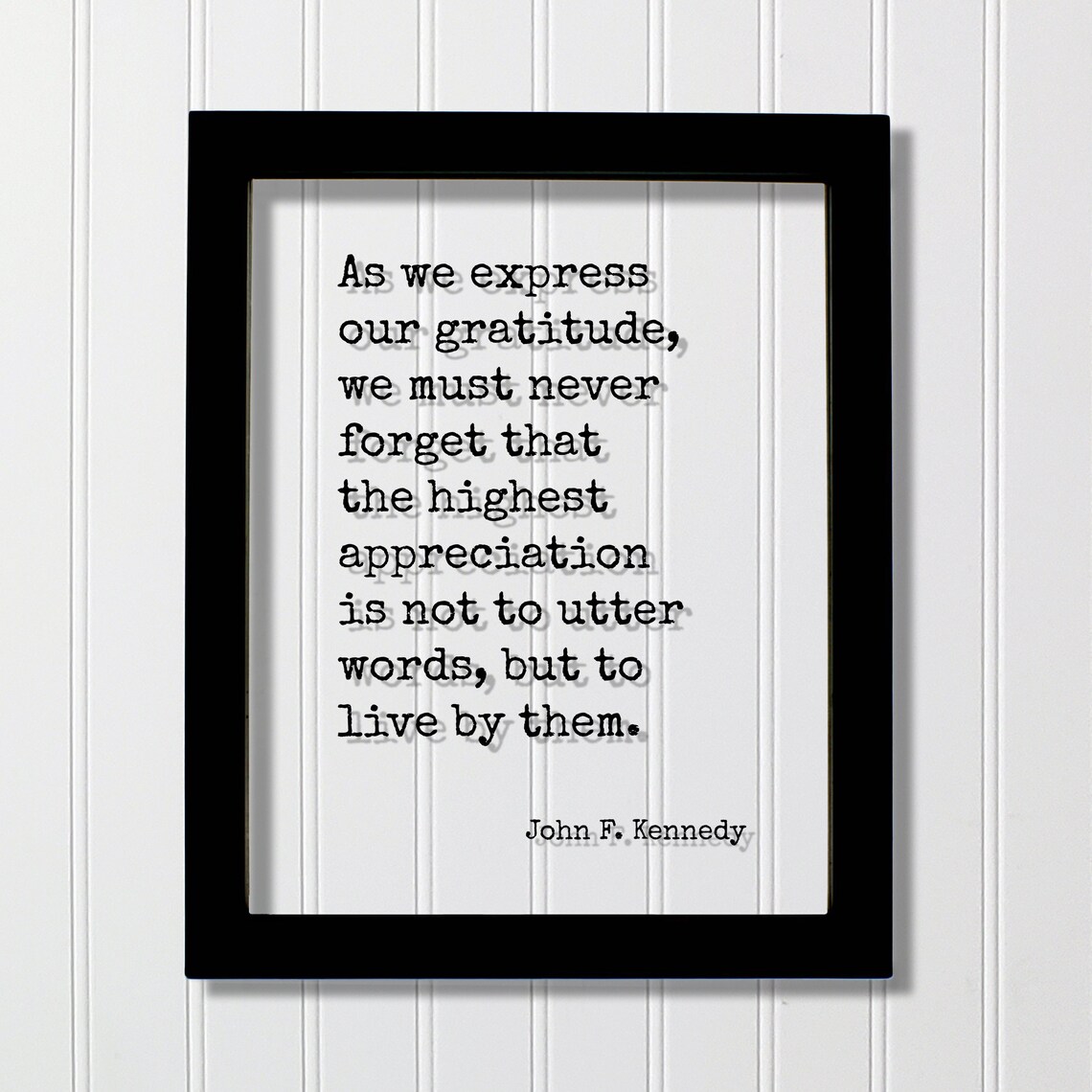 John F Kennedy Quote Art Print, Gratitude Quote