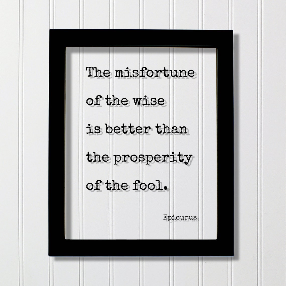 Epicurus Misfortune of the Wise Quote Typewriter Typography Poster