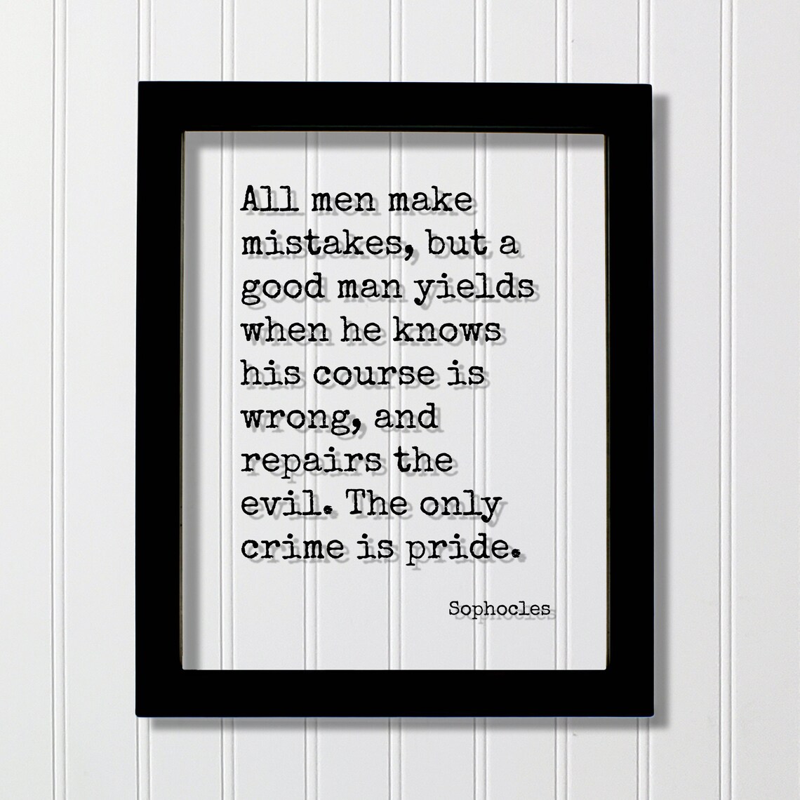 Sophocles All Men Make Mistakes Pride Quote Floating Text Typography Poster