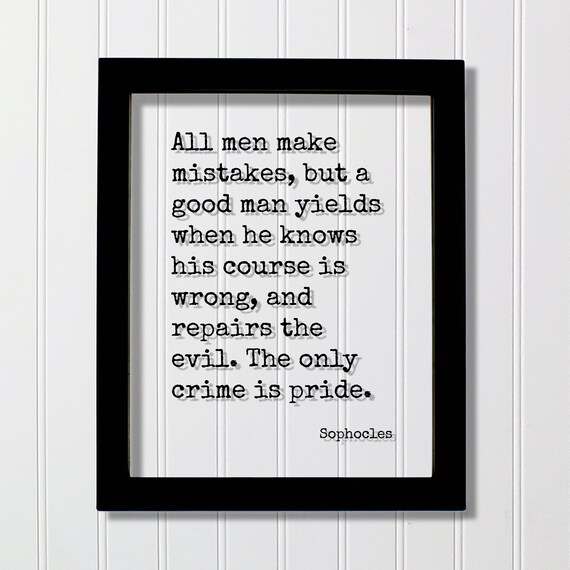 Sophocles All Men Make Mistakes Pride Quote Floating Text Typography Poster