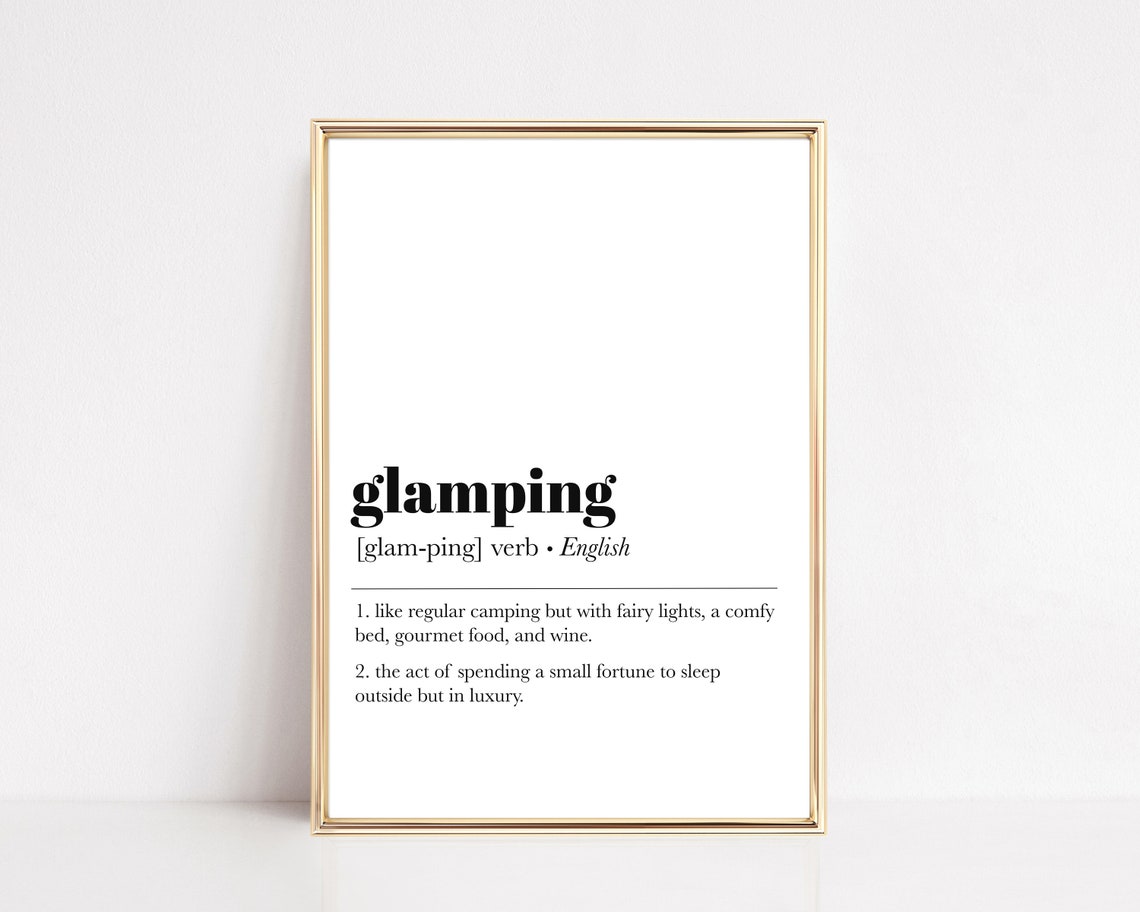 Funny Glamping Dictionary Definition Camping Quote Typography Print