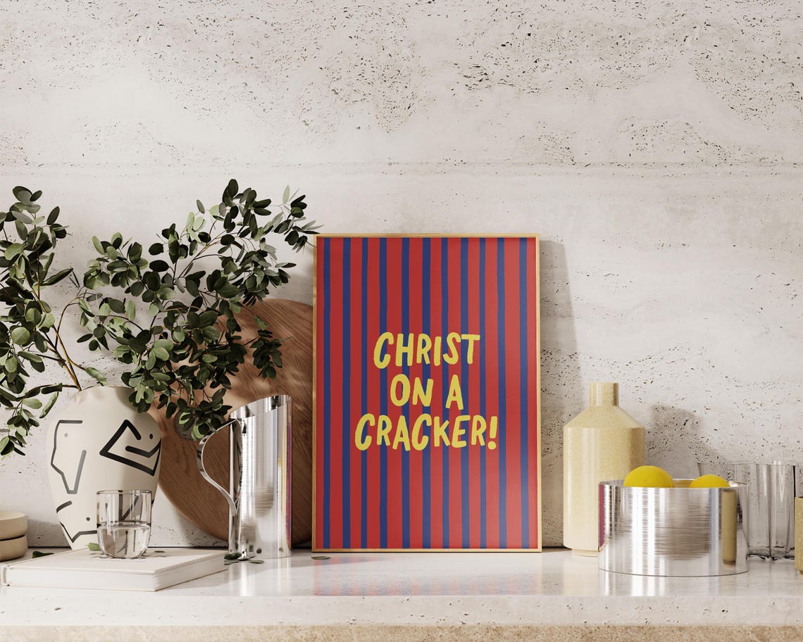 Christ On A Cracker Funny Retro Maximalist Red Striped Kitchen Poster