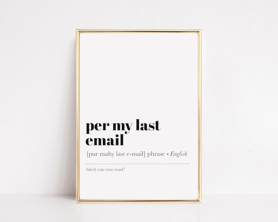 Per My Last Email Office Typography Art Print