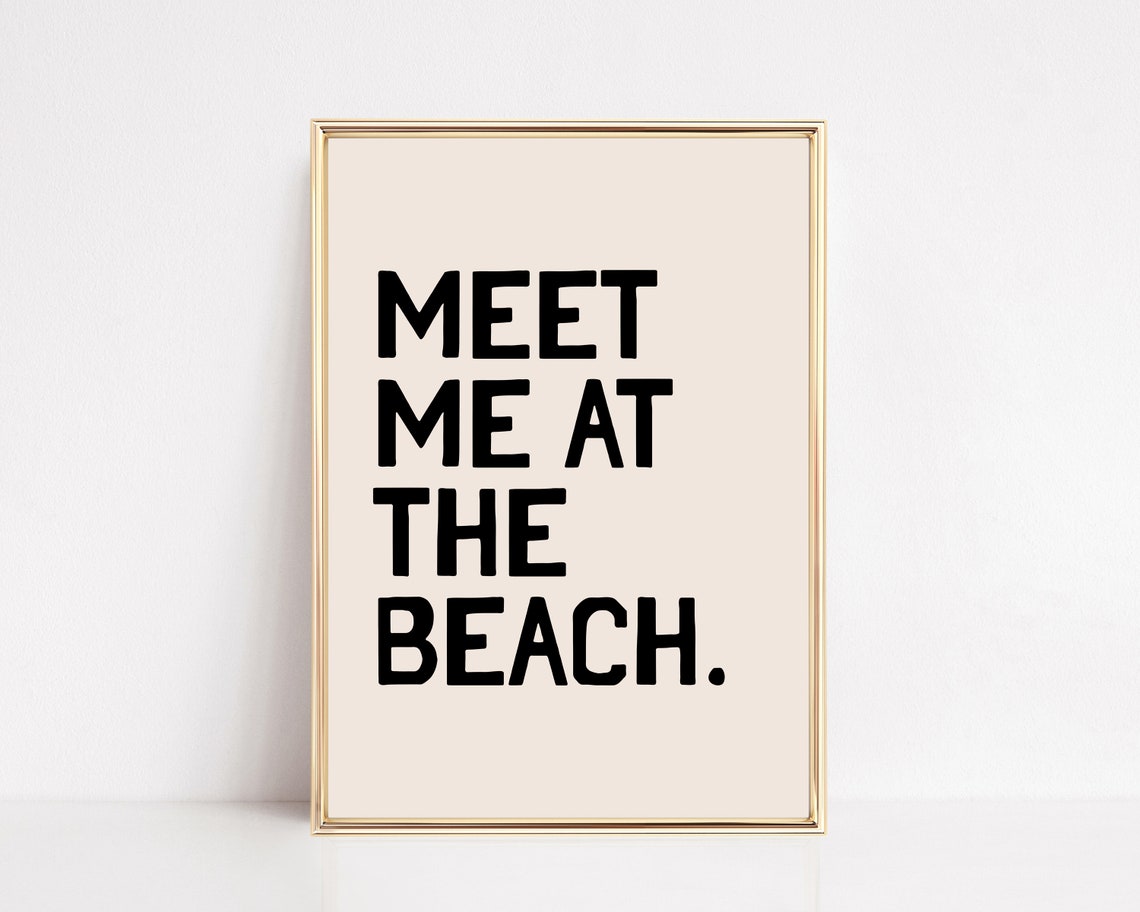 Meet Me at the Beach Oversized Bold Black Typography Coastal Poster