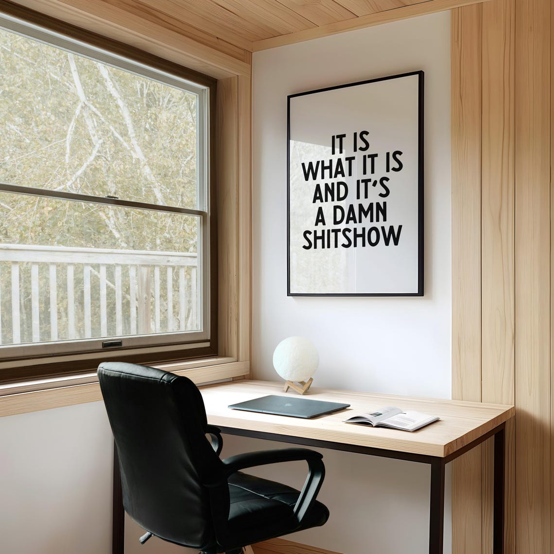 It Is What It Is And It Is A Damn Shitshow Funny Office Quote Poster - Image 3