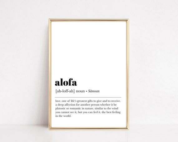 Alofa Definition Print Love Definition Poster Samoan Art Inspirational Art Minimalist Wall Decor