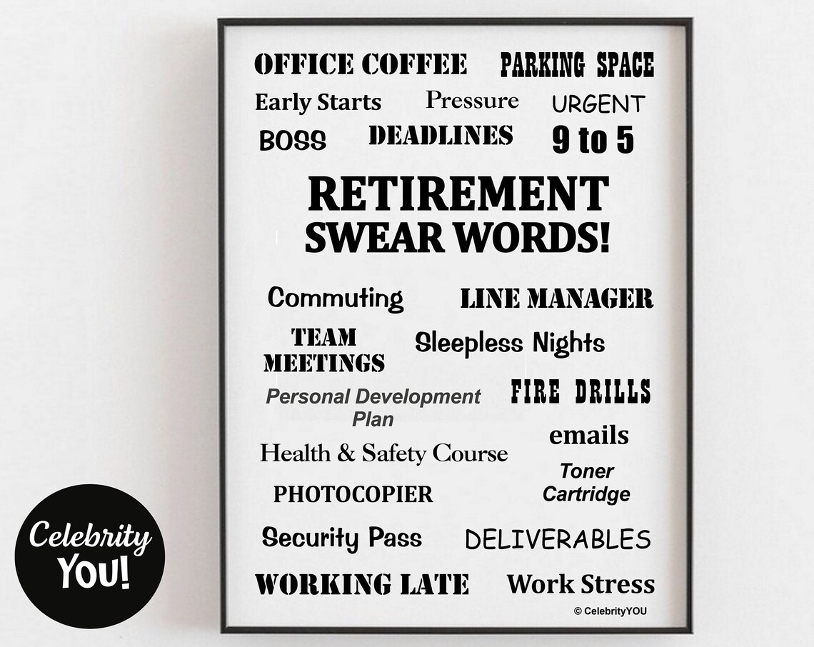 Retirement Swear Words Funny Retirement Quote Art Print