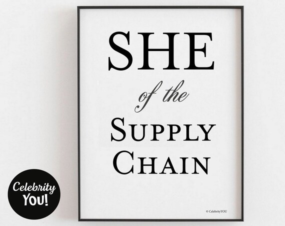 She Of Supply Chain Print Procurement Office Decor Leaving Secret Santa Gift Funny Cute Name Joke Job Title Desk Sign Purchasing Poster