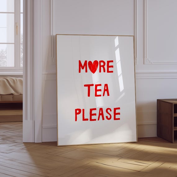 Tea Print More Tea Please Print Tea Quote Wall Art Tea Lover Art Print Funny Kitchen Wall Decor Aesthetic Trendy Kitchen Poster