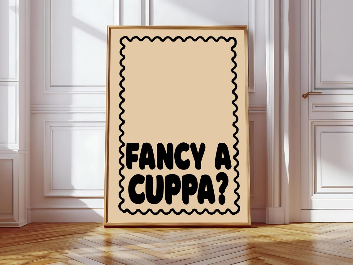 Fancy A Cuppa, Cute Tea Kitchen Art Print