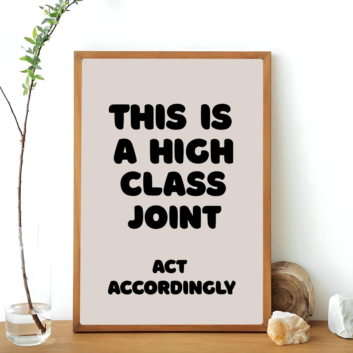 This Is A High Class Joint, Preppy Apartment Decor - Image 3