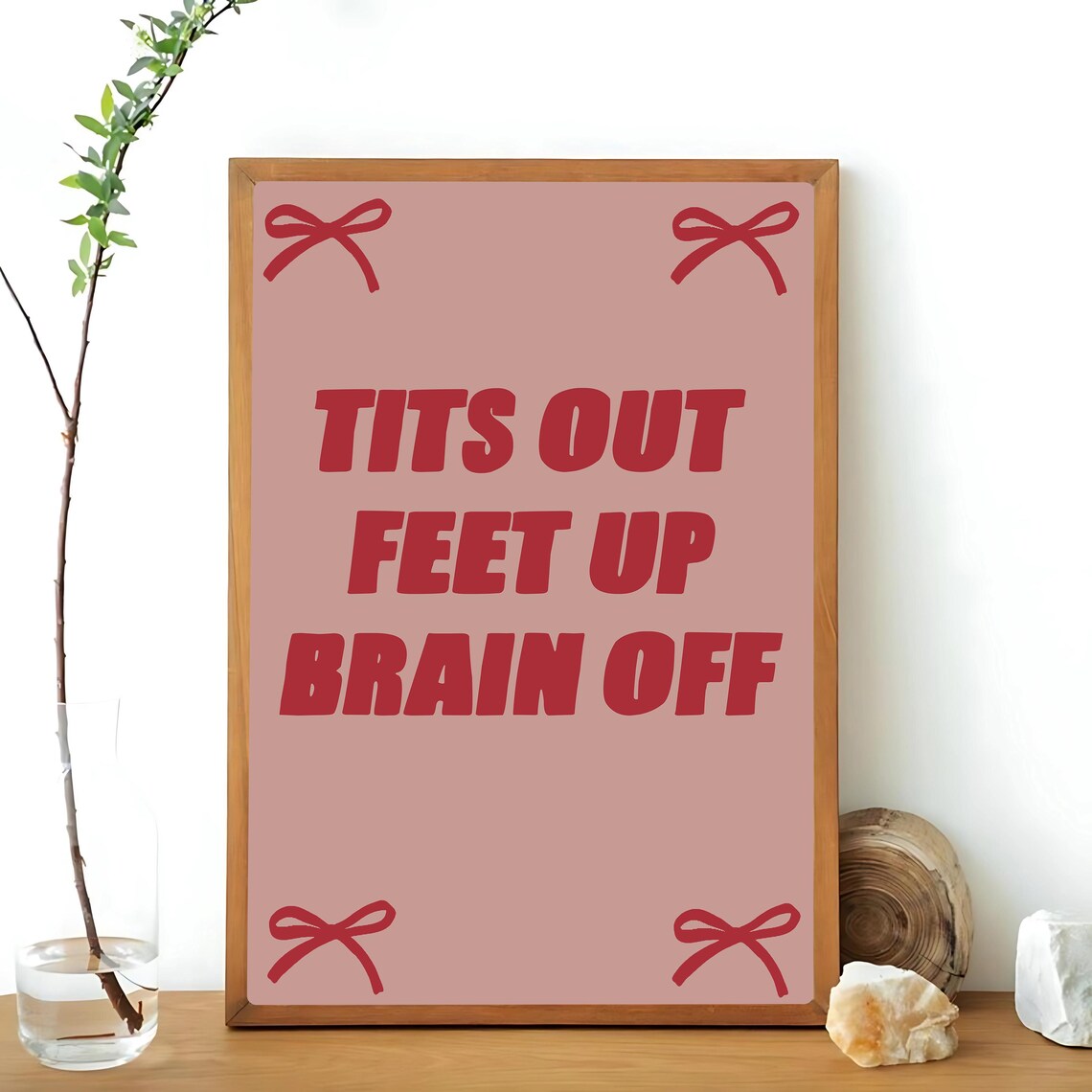 Tits Out Feet Up Brain Off, Coquette Dorm Decor - Image 3