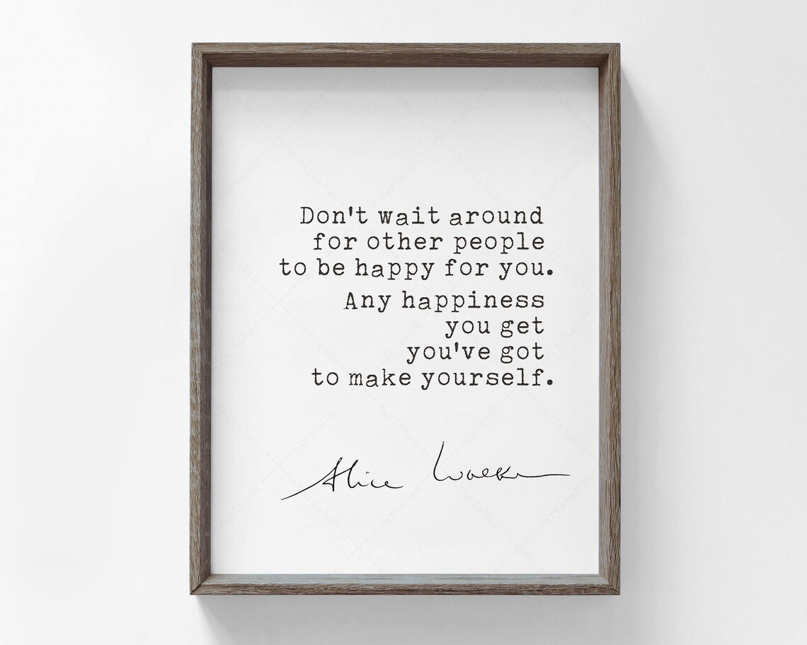 Alice Walker Quote - Feminist Typography