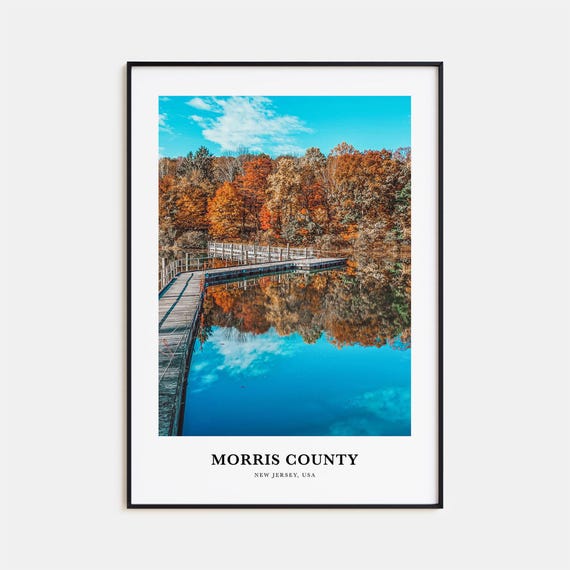 Morris County Print Morris County Photo Poster Morris County Travel Wall Art Morris County Map Print Morris County New Jersey Usa