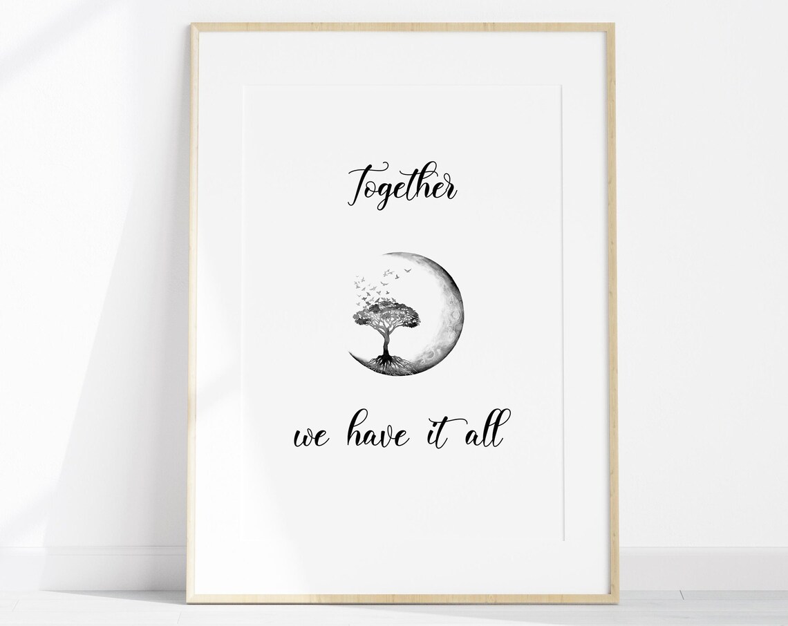 Together We Have It All Tree Of Life Moon Romantic Quote Poster