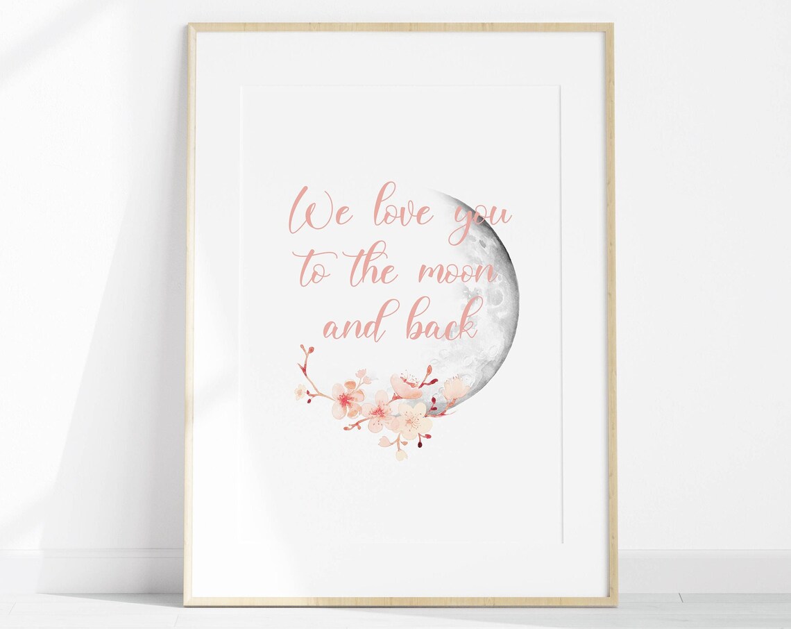 We Love You To The Moon And Back Poster Blush Pink Cherry Blossom Art