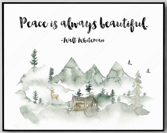 Walt Whitman Peace Is Always Beautiful Watercolor Mountain Cabin Poster
