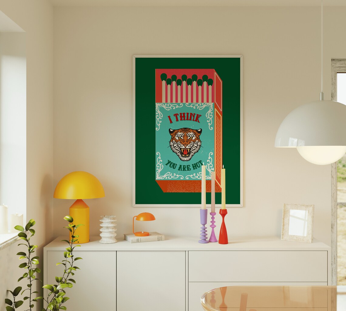 I Think You Are Hot Green Matchbox Tiger Retro Quote Art Poster - Image 4
