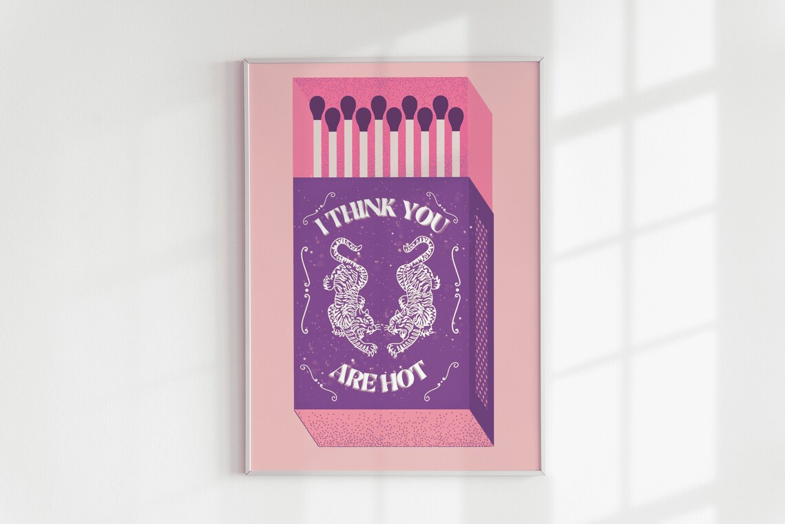 I Think You Are Hot Purple Matchbox White Tiger Love Gift Poster - Image 5