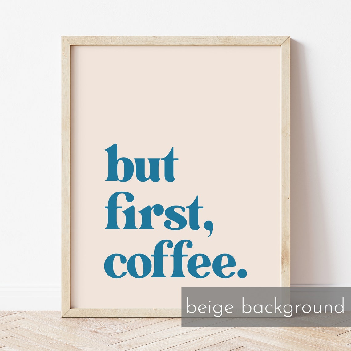 But First Coffee Bold Blue Retro Typography Kitchen Quote Poster - Image 3