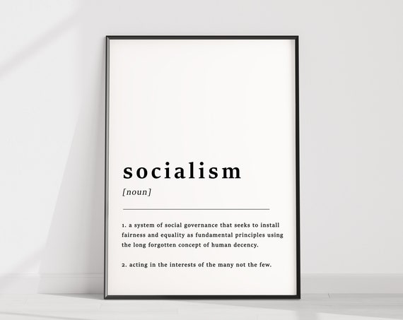 Definition Of Socialism Quote Poster Print