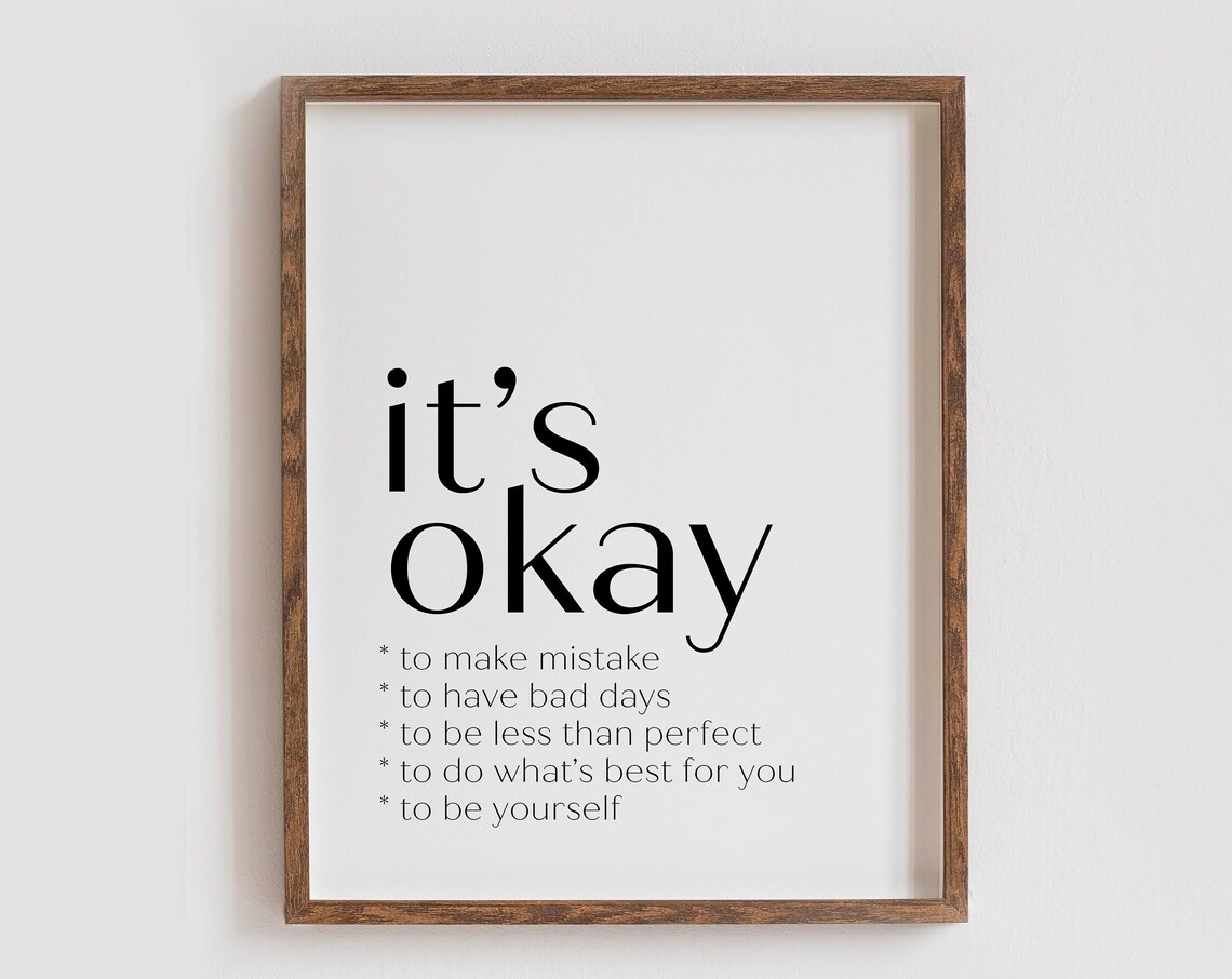 It's Okay Quote Art Print, Self Love Quote - Image 3