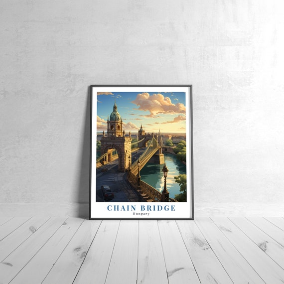 Chain Bridge Vintage Travel Poster Retro Hungary Art Print Colorful Home Decor Wall Unique Gift