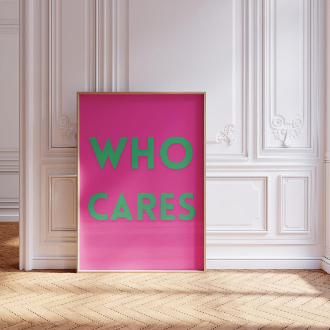Who Cares Hot Pink Green Bold Typography Statement Art Poster