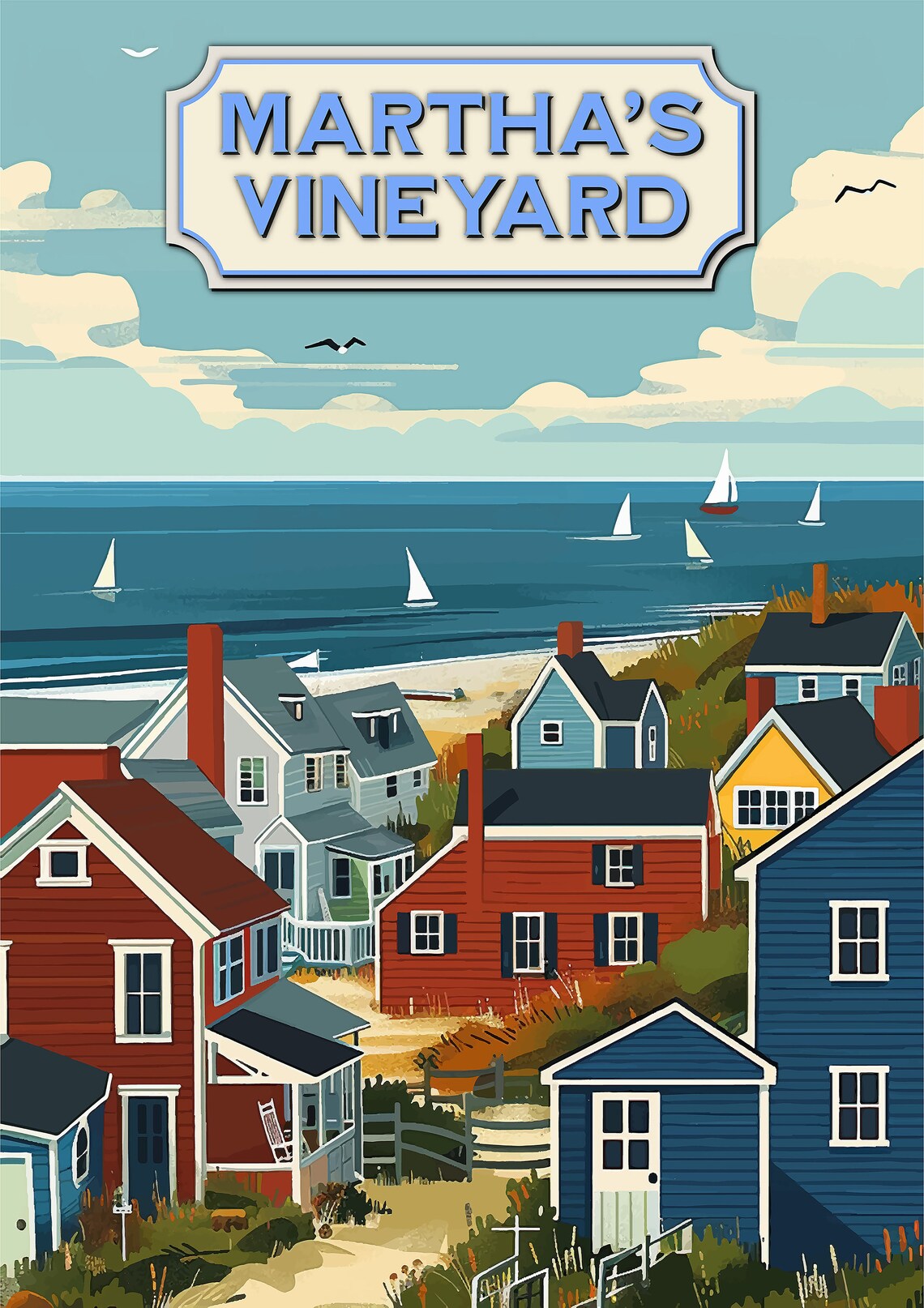Martha's Vineyard Coastal Cottages and Sailboats Travel Poster