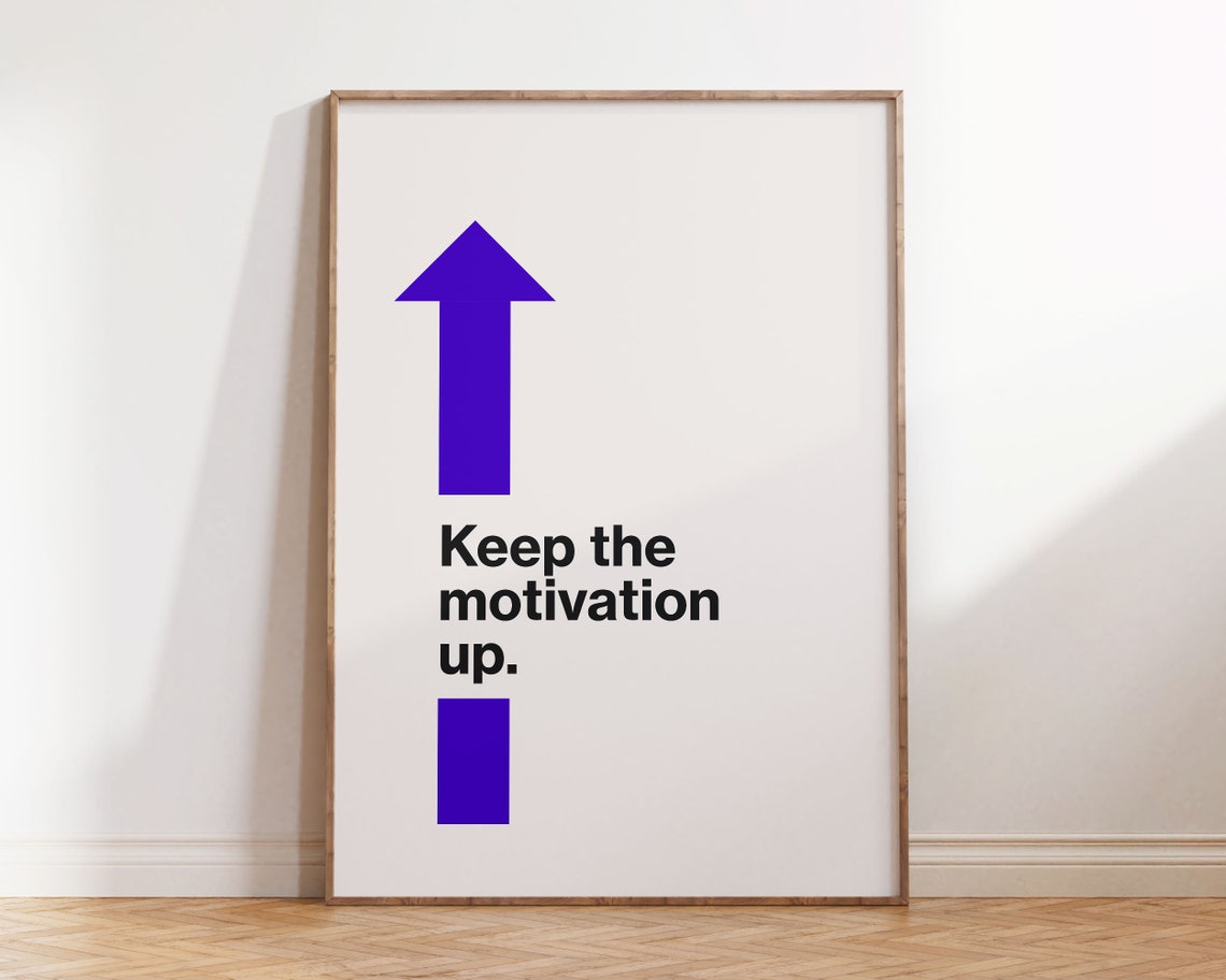 Keep the Motivation Up Blue Arrow Minimalist Office Quote Poster - Image 4