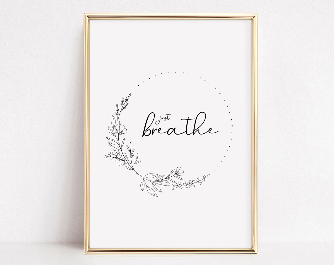 Just Breathe Minimalist Floral Wreath Inspirational Quote Poster