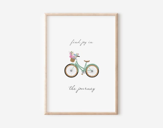 Find Joy In The Journey Poster Sayings Posters Bike Saying Poster Gift Cyclist Travel Print